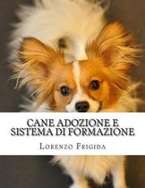Cane Adozione E Sistema Di Formazione