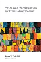 Perspectives on Translation - Voice and Versification in Translating Poems