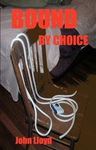 Bound by Choice