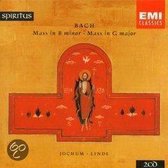 Bach: Mass in B minor; Mass in G major