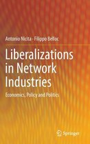 Liberalizations in Network Industries