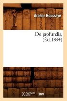 Litterature- de Profundis, (�d.1834)