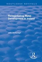 Routledge Revivals - Renegotiating Rural Development in Ireland