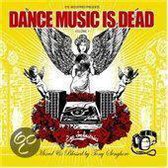 Dance Music Is Dead: Mixed by Tony Senghore