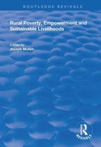 Routledge Revivals - Rural Poverty, Empowerment and Sustainable Livelihoods