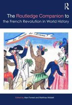 Routledge Companions - The Routledge Companion to the French Revolution in World History