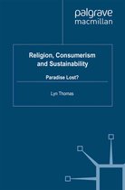 Consumption and Public Life - Religion, Consumerism and Sustainability