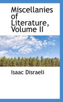 Miscellanies of Literature, Volume II