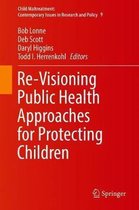 Omslag Re-Visioning Public Health Approaches for Protecting Children