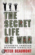 The Secret Life Of War