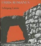 Orbis Romanus. Lehrgang Latein
