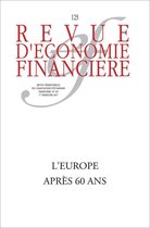 Revue d'économie financière - L'Europe après 60 ans