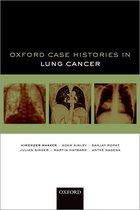 Oxford Case Histories - Oxford Case Histories in Lung Cancer