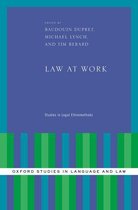 Oxford Studies in Language and Law - Law at Work