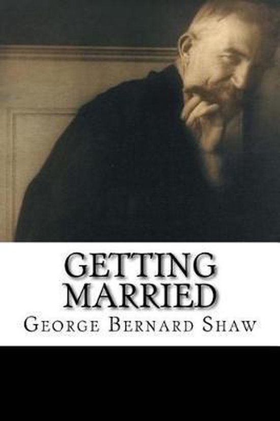 Getting Married 9781718899360 Bernard Shaw Boeken