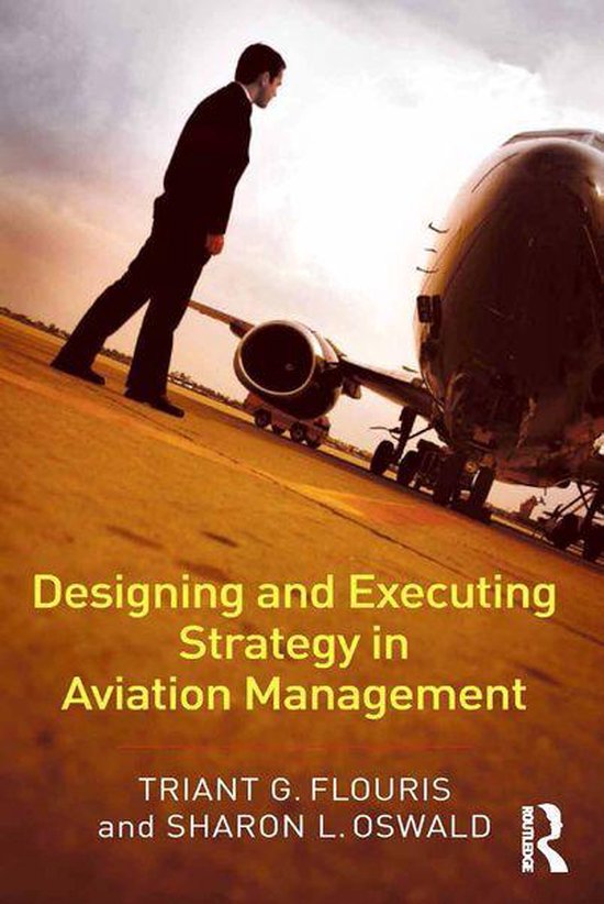 Designing and Executing Strategy in Aviation Management - cover