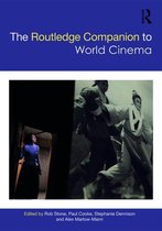 Routledge Media and Cultural Studies Companions - The Routledge Companion to World Cinema