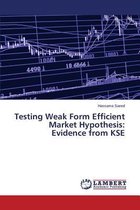 Testing Weak Form Efficient Market Hypothesis