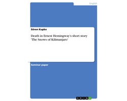 Death in Ernest Hemingway’s short story 'The Snows of Kilimanjaro'