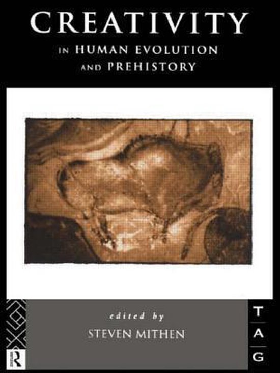 Creativity in Human Evolution and Prehistory - cover