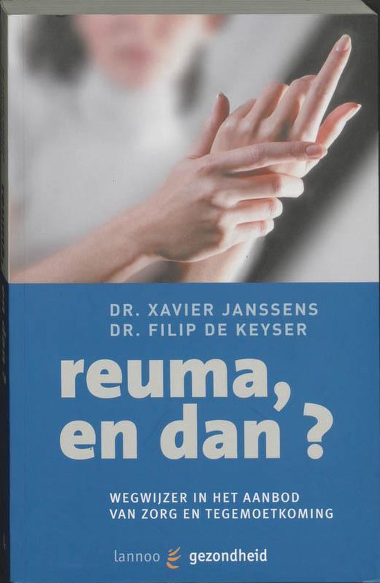 Cover van het boek 'Reuma, en dan?' van F. de Keyser en X. Janssens
