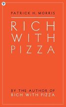 Rich with Pizza
