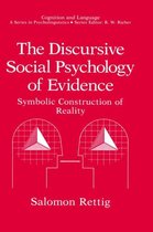 The Discursive Social Psychology of Evidence