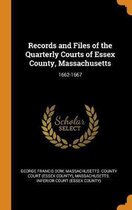Records and Files of the Quarterly Courts of Essex County, Massachusetts