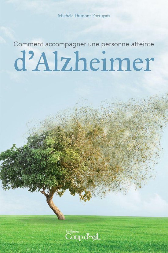 Comment accompagner une personne atteinte d'Alzheimer (ebook ...