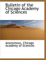 Bulletin of the Chicago Academy of Sciences