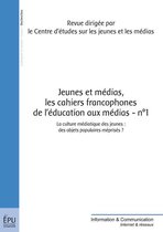 Jeunes et médias - Les Cahiers francophones de l'éducation aux médias- n°1