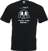 Mijncadeautje - Unisex T-shirt - Niet zonder mijn hond - zwart - maat L