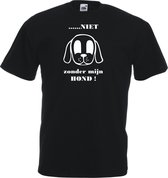 Mijncadeautje - Unisex T-shirt - Niet zonder mijn hond - zwart - maat M