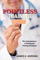 Pointless Training