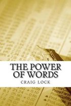 The Power of Words