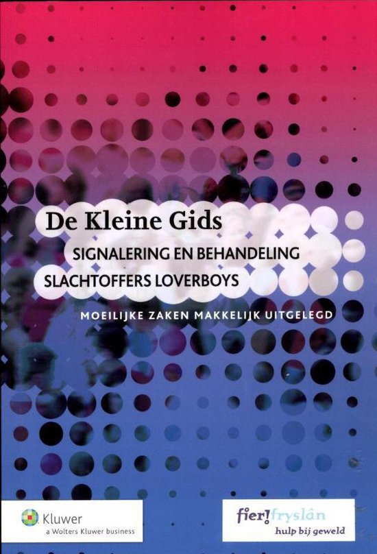 De kleine gids Signalering en behandeling slachtoffers loverboys