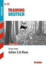 Training Grundwissen Deutsch. Aufsatz 5./6. Klasse. G8