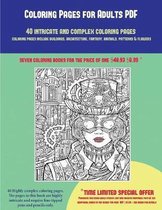 Coloring Pages for Adults PDF (40 Complex and Intricate Coloring Pages): An intricate and complex coloring book that requires fine-tipped pens and pencils only