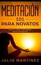 Meditaci n 101 para Novatos