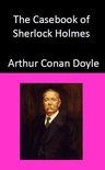 Sherlock Holmes stories 8 - The Casebook of Sherlock Holmes