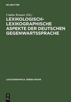 Lexicographica. Series Maior101- Lexikologisch-lexikographische Aspekte der deutschen Gegenwartssprache