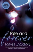 A Pound of Flesh - Fate and Forever: A Pound of Flesh Novella 2.5