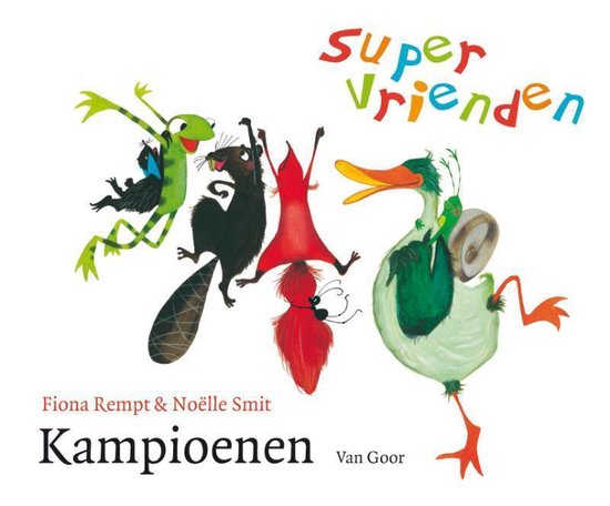 Boek "Super Vrienden Kampioenen" met illustraties van dansende dieren: een kikker, bever, eekhoorn en eend.