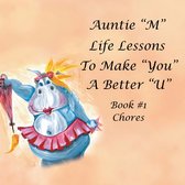 Auntie “M” Life Lessons to Make You a Better “U”