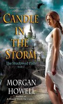 Shadowed Path 2 - Candle in the Storm