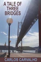 A Tale of Three Bridges