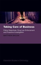 Clarendon Studies in Criminology - Taking Care of Business