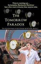 The Adventures of Mackenzie Mortimer 2 - The Tomorrow Paradox