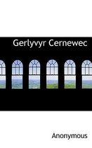 Gerlyvyr Cernewec