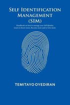 Self Identification Management (SIM)